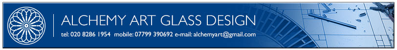 Alchemy Art Glass Design tel: 020 8286 1954  mobile: 07799 390692 e-mail: alchemyart@gmail.com